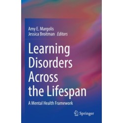 Learning Disorders Across the Lifespan: A Mental Health Framework