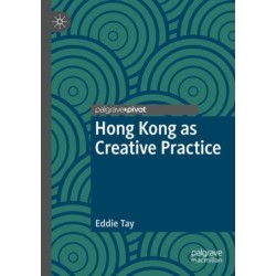 Hong Kong as Creative Practice