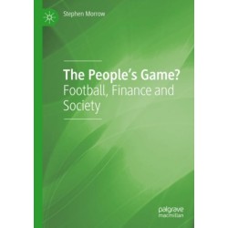 The People's Game?: Football, Finance and Society