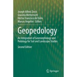 Geopedology: An Integration of Geomorphology and Pedology for Soil and Landscape Studies