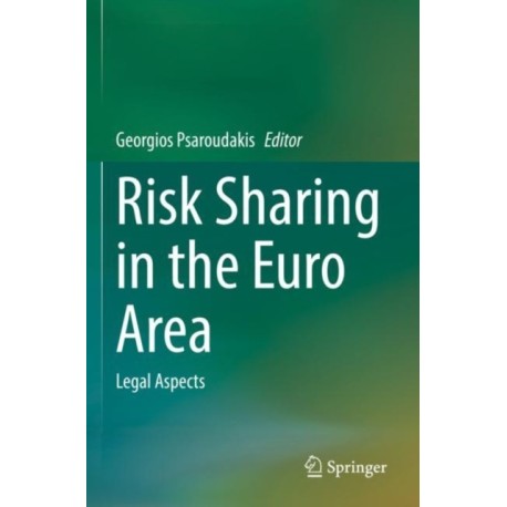 Risk Sharing in the Euro Area: Legal Aspects