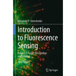 Introduction to Fluorescence Sensing: Volume 2: Target Recognition and Imaging