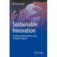 Sustainable Innovation: Thinking as Behavioral Scientists, Acting as Designers