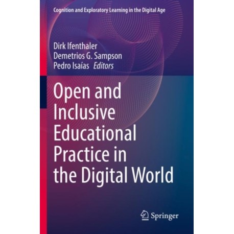 Open and Inclusive Educational Practice in the Digital World