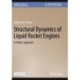 Structural Dynamics of Liquid Rocket Engines: A Holistic Approach