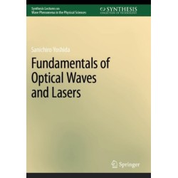 Fundamentals of Optical Waves and Lasers