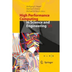 High Performance Computing in Science and Engineering '21: Transactions of the High Performance Computing Center, Stuttgart (HLRS) 2021