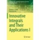 Innovative Integrals and Their Applications I