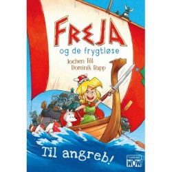 Freja og de frygtløse – Til angreb!