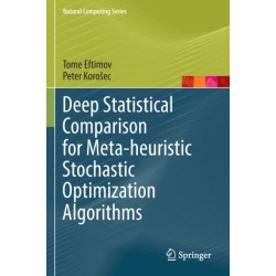 Deep Statistical Comparison for Meta-heuristic Stochastic Optimization Algorithms