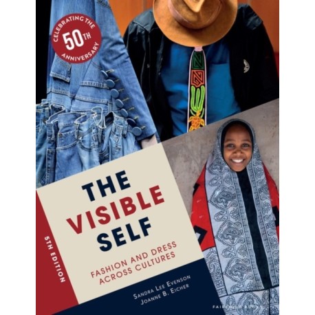 The Visible Self: Fashion and Dress Across Cultures
