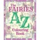 Fairies A to Z Colouring Book