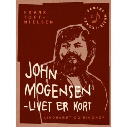 John Mogensen – livet er kort