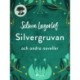 Silvergruvan och andra noveller
