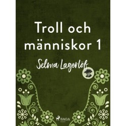 Troll och människor - del 1