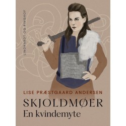 Skjoldmøer. En kvindemyte