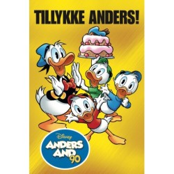 Anders And 90 år: Tillykke Anders
