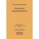 Chinesisches Kapitalmarktrecht: Borsenrecht und Recht der Wertpapiergeschafte mit Aktien in der Volksrepublik China
