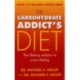 The Carbohydrate Addict's Diet Book