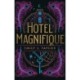 Hotel Magnifique