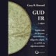 GUD ER (3. udgave): Regulær snak om illusioner, universets natur, tidligere liv, religion, sex, politik, og tilgivelsens mirakler