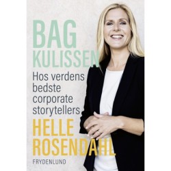 Bag kulissen: – hos verdens bedste corporate storytellers