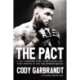 The Pact: A UFC Champion, a Boy with Cancer, and Their Promise to Win the Ultimate Battle