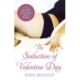 The Seduction of Valentine Day