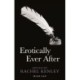 Erotically Ever After