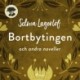 Bortbytingen och andra noveller