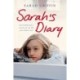 Sarah's Diary: An unflinchingly honest account of one family's struggle with depression