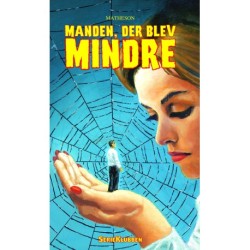 Manden, der blev mindre