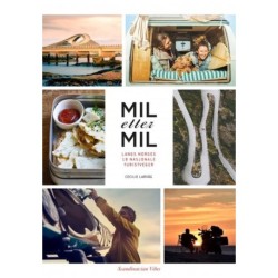 Mil etter mil : langs Norges 18 nasjonale turistveger