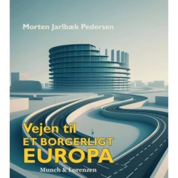 Vejen til et borgerligt Europa
