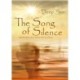 The Song of Silence: Seize the opportunity to discover what you truly are
