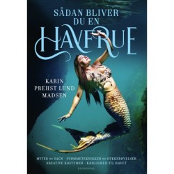 Sådan bliver du en havfrue