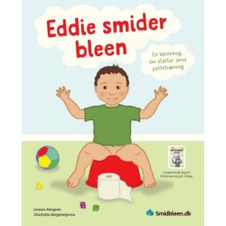 Eddie smider bleen: En børnebog, der støtter jeres pottetræning