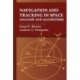 Navigation and Tracking in Space: Analysis and Algorithms: Analysis and Algorithms