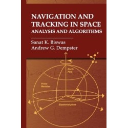 Navigation and Tracking in Space: Analysis and Algorithms: Analysis and Algorithms