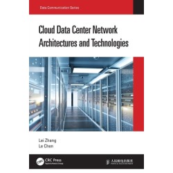 Cloud Data Center Network Architectures and Technologies