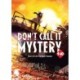 Don't Call it Mystery (Omnibus) Vol. 9-10