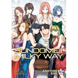 Sundome!! Milky Way Vol. 10 Another End