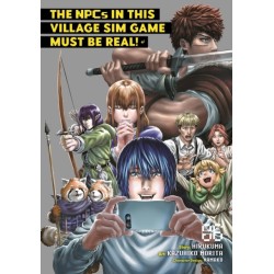 The NPCs in this Village Sim Game Must Be Real! (Manga) Vol. 6