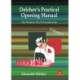Delchev's Practical Opening Manual - Volume 1: Scandinavian, Pirc and Modern Defenses