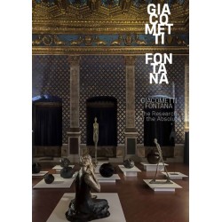 Giacometti | Fontana: The Research for the Absolute