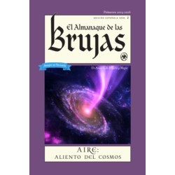 El Almanaque De LAS Brujas (the Witches' Almanac 2025 Spanish Edition): Issue 2, Primavera 2025 - 2026 Aire: Aliento Del Cosmos