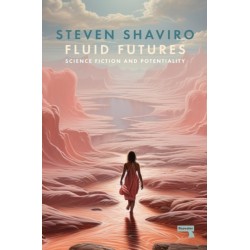 Fluid Futures: Science Fiction and Potentiality
