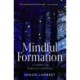 Mindful Formation: A Pathway to Spiritual Liberation
