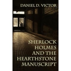 Sherlock Holmes and The Hearthstone Manuscript