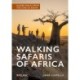 Walking Safaris of Africa: Guided walks from the Cape to Kenya